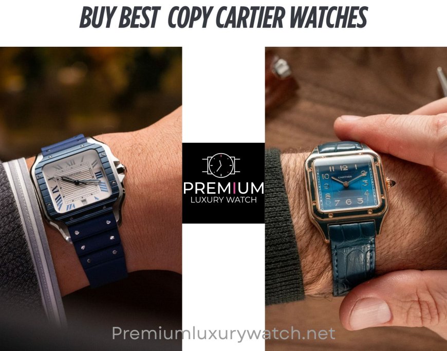 USA Copy Cartier Watch vs China Copy Cartier Watch: A 2025 Comparison You Need to Know
